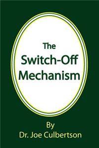 Switch-Off Mechanism