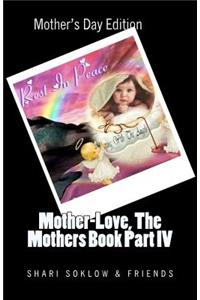 Mother-Love, The Mothers Book Part IV
