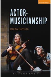 Actor-Musicianship
