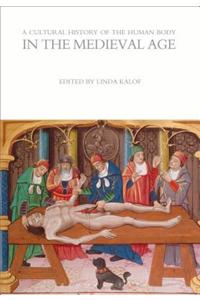 A Cultural History of the Human Body in the Medieval Age