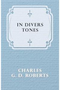 In Divers Tones