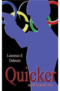 Quicker (An Ell Donsaii Story)
