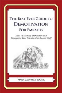 Best Ever Guide to Demotivation for Emiratis