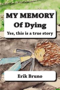 My Memory Of Dying