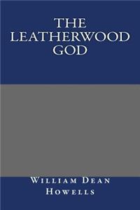 The Leatherwood God