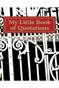 My Little Book of Quotations