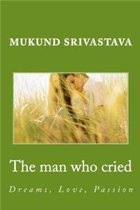 The man who cried