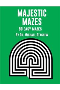 Majestic Mazes