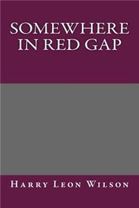 Somewhere in Red Gap