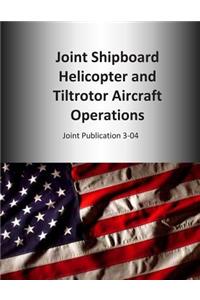 Joint Shipboard Helicopter and Tiltrotor Aircraft Operations