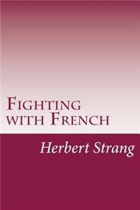 Fighting with French
