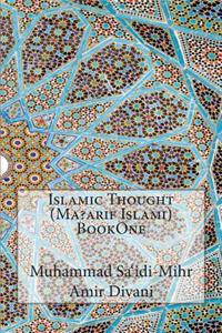 Islamic Thought (Ma?arif Islami) BookOne
