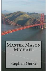 Master Mason Michael