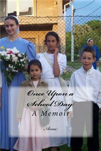 Once Upon a School Day