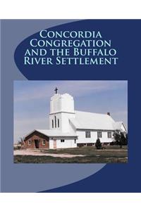 Concordia Congregation and the Buffalo River Settlement