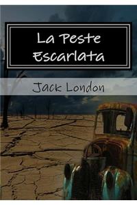 La Peste Escarlata