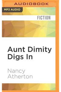 Aunt Dimity Digs in