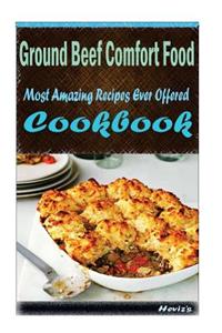 Ground Beef Comfort Food