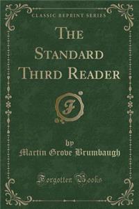The Standard Third Reader (Classic Reprint)