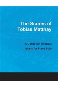 Scores of Tobias Matthay - A Collection of Sheet Music for Piano Solo
