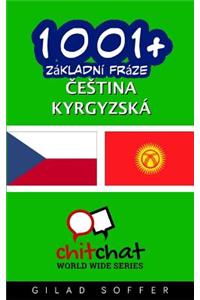 1001+ Basic Phrases Czech - Kyrgyz