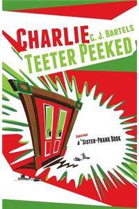 Charlie Teeter Peeked