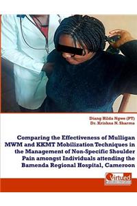 Effectiveness of Mulligan vs KKMT on Non-Specific Shoulder Pain