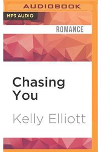 Chasing You