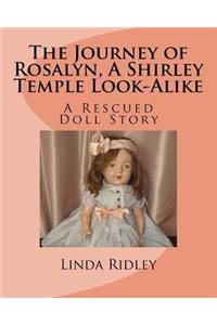 Journey of Rosalyn, a Shirley Temple Look-Alike
