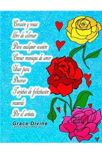 Corazón y rosas libro de colorear Para cualquier ocasión Enviar mensajes de amor Usar para Decorar Tarjetas de felicitación recuerdo Por el artista Grace Divine