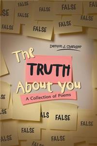 Truth About You: A Collection of Poems
