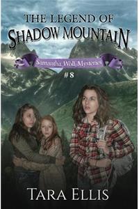 Legend of Shadow Mountain
