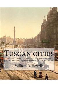 Tuscan cities, By