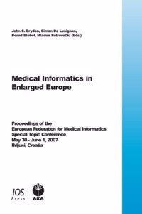 MEDICAL INFORMATICS IN ENLARGED EUROPE