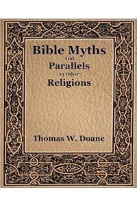 Bible Myths And Their Parallels In Other Religions