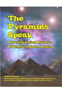 The Pyramids Speak