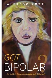 Got Bipolar?