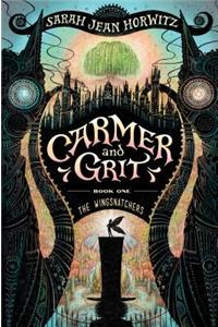 Carmer and Grit, Book One: The Wingsnatchers, 1