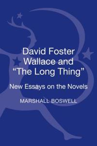 David Foster Wallace and the Long Thing