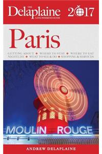 Paris - The Delaplaine 2017 Long Weekend Guide