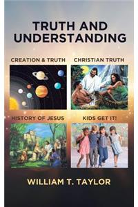 Truth And Understanding