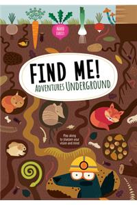 Find Me! Adventures Underground