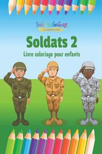 Soldats 2