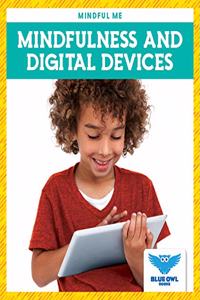 Mindfulness and Digital Devices