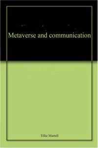 Metaverse and communication
