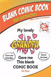 My lovely Grandpa gave me this blank comic book, Awesome Birthday gift book for boys
