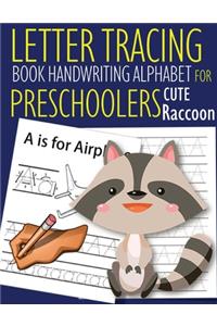 Letter Tracing Book Handwriting Alphabet for Preschoolers Cute Raccoon