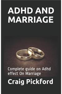 ADHD and Marriage
