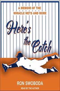 Here's the Catch