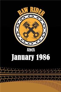 Raw Rider Since January 1986
